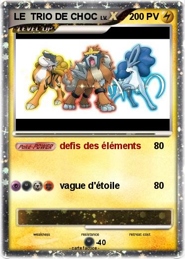 Pokemon LE  TRIO DE CHOC