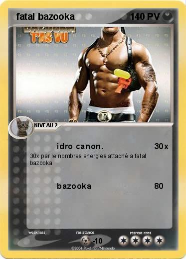 Pokemon  fatal bazooka