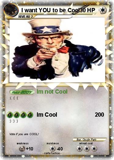 Pokemon I want YOU to be Cool