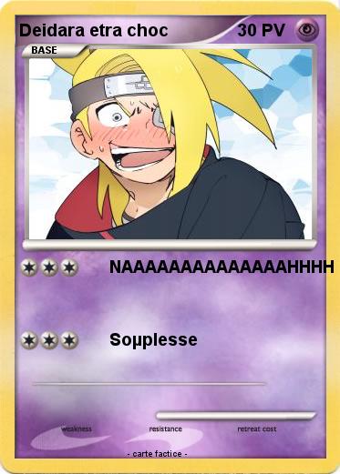 Pokemon Deidara etra choc