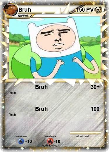 Pokemon Bruh