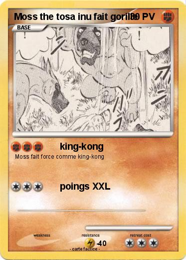 Pokemon Moss the tosa inu fait gorille