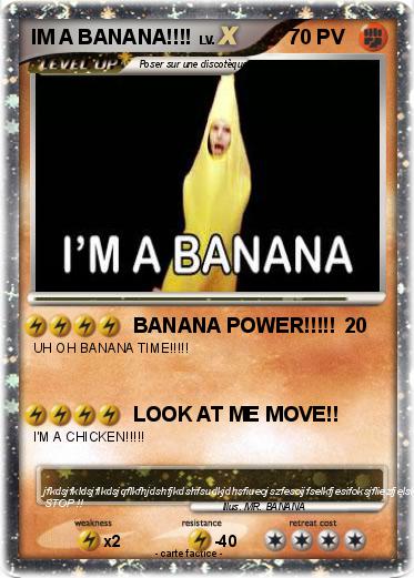 Pokemon IM A BANANA!!!!