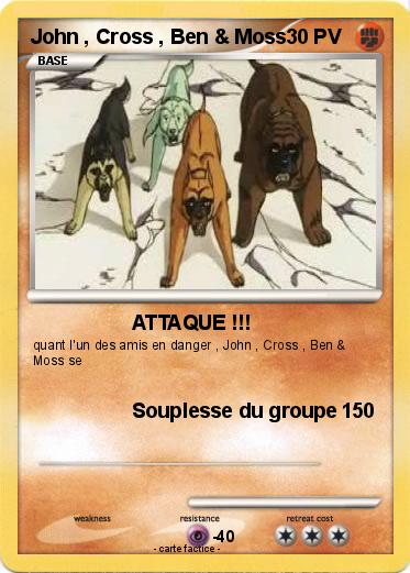 Pokemon John , Cross , Ben & Moss