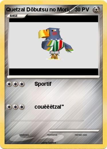 Pokemon Quetzal Dōbutsu no Mori,