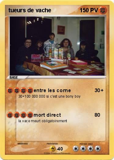 Pokemon tueurs de vache