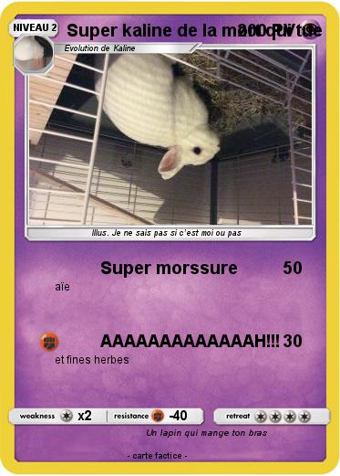 Pokemon Super kaline de la mort qui tue