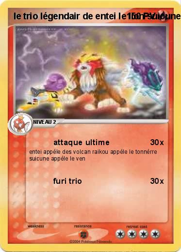 Pokemon le trio légendair de entei le lion suicune le loup gépar raikou le tigre
