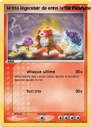 Pokemon le trio légendair de entei le lion suicune le loup gépar raikou le tigre