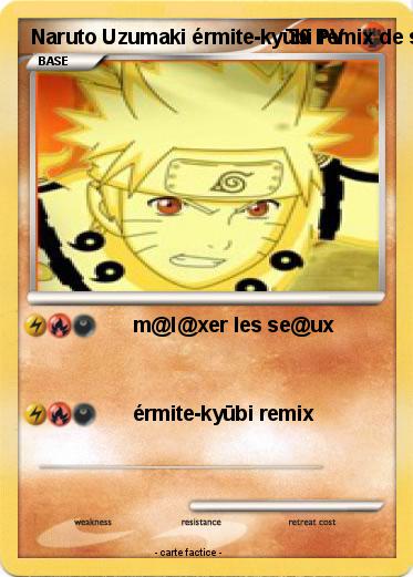 Pokemon Naruto Uzumaki érmite-kyūbi remix de se@ux
