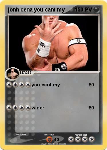 Pokemon jonh cena you cant my