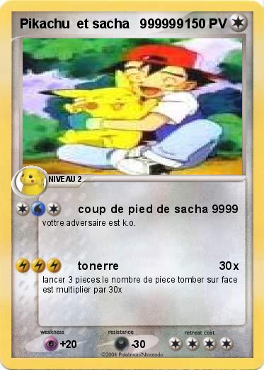 Pokemon Pikachu  et sacha   999999                      