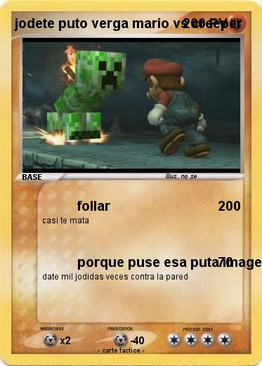 Pokemon jodete puto verga mario vs creeper