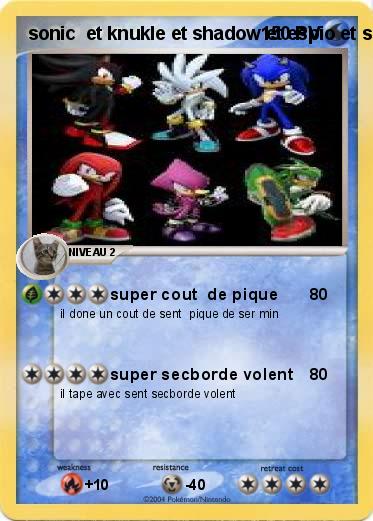Pokemon sonic  et knukle et shadow et espio et silver  et sonic vert