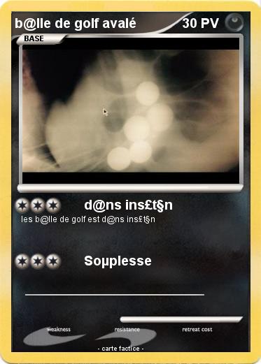 Pokemon b@lle de golf avalé