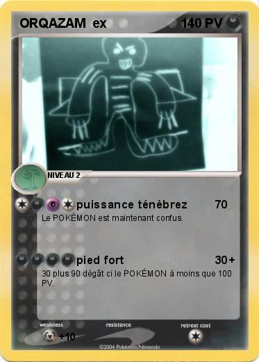 Pokemon ORQAZAM  ex