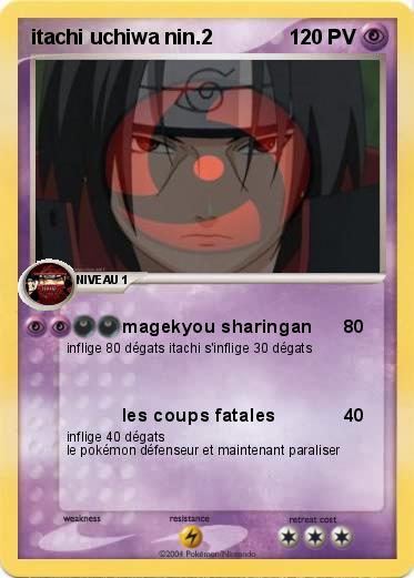 Pokemon itachi uchiwa nin.2