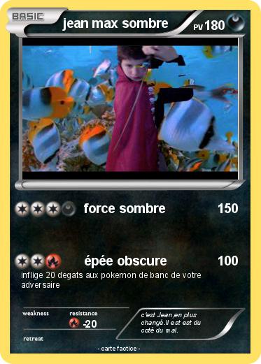 Pokemon jean max sombre
