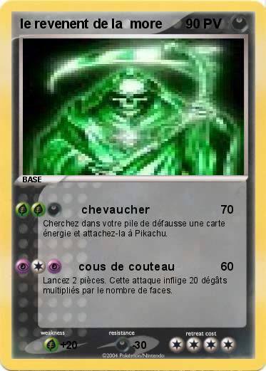Pokemon le revenent de la  more
