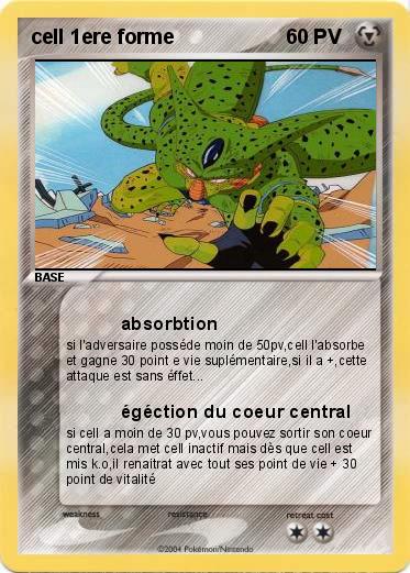 Pokemon cell 1ere forme