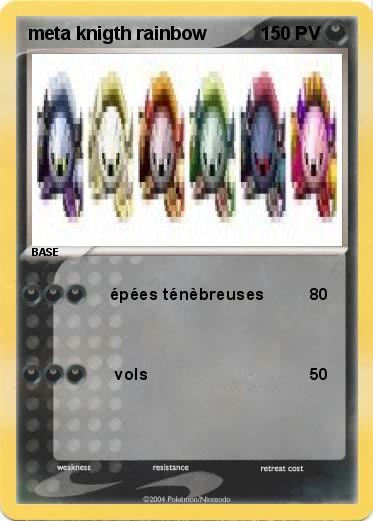Pokemon meta knigth rainbow