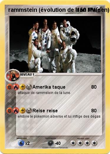 Pokemon rammstein (évolution de Iran Maiden)