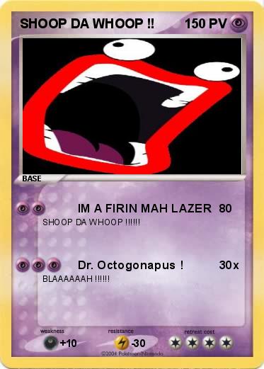 Pokemon SHOOP DA WHOOP !!