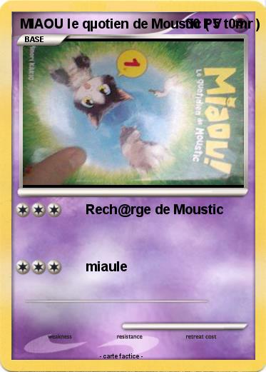 Pokemon MIAOU le qµotien de Moustic ( 5 t0mr )