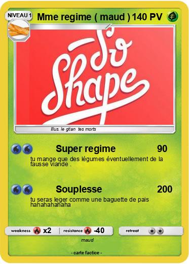 Pokemon Mme regime ( maud )