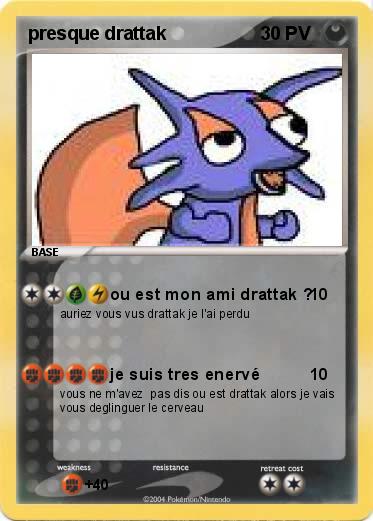 Pokemon presque drattak