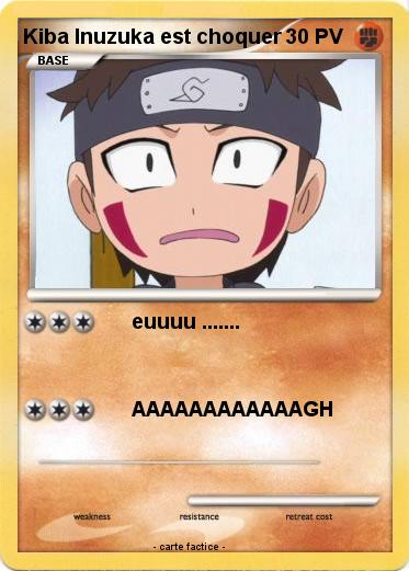 Pokemon Kiba Inuzuka est choquer