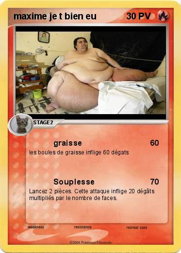 Pokemon maxime je t bien eu