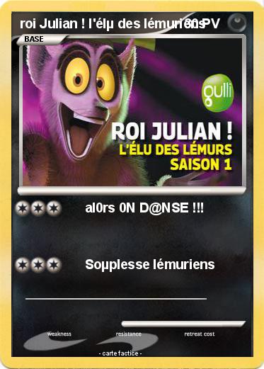 Pokemon roi Julian ! l'élµ des lémuriens