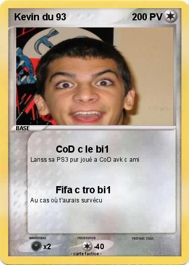 Pokemon Kevin du 93