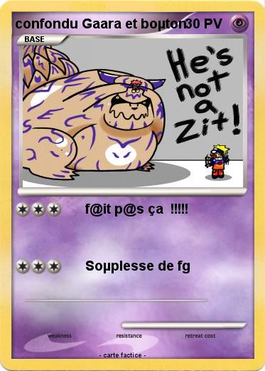 Pokemon confondu Gaara et boµton