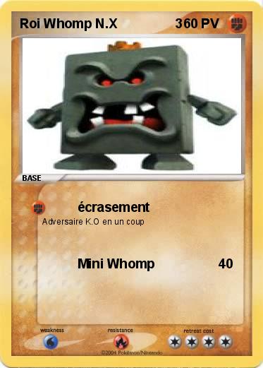 Pokemon Roi Whomp N.X                3
