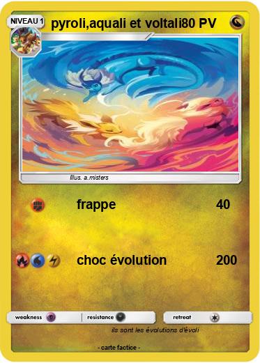 Pokemon pyroli,aquali et voltali