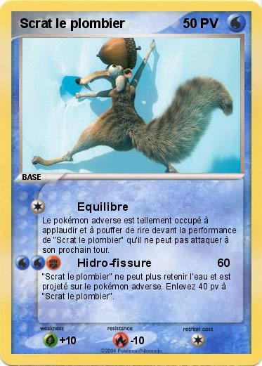 Pokemon Scrat le plombier