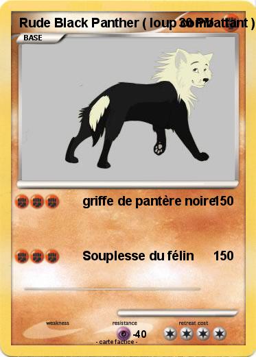 Pokemon Rude Black Panther ( loup combattant )