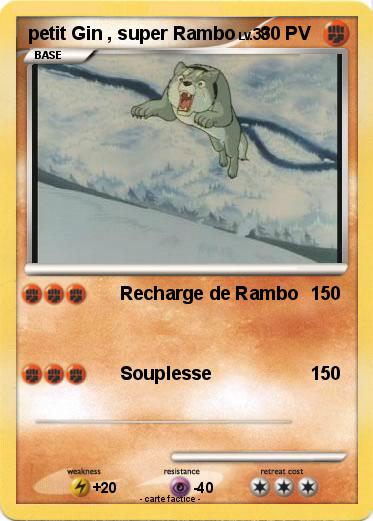 Pokemon petit Gin , super Rambo