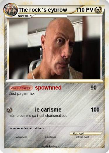 Pokemon The rock 's eybrow