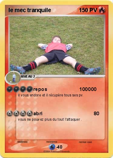 Pokemon le mec tranquile