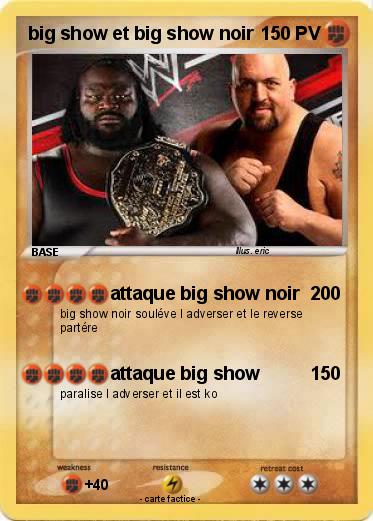 Pokemon big show et big show noir