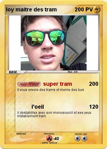 Pokemon loy maitre des tram