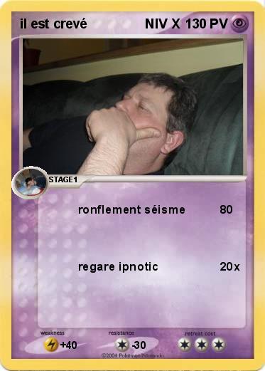 Pokemon il est crevé                NIV X