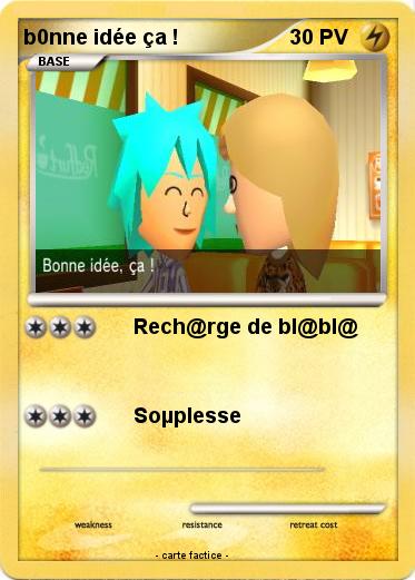 Pokemon b0nne idée ça !