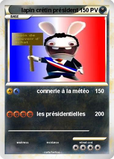 Pokemon lapin crétin président