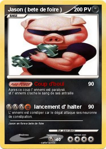 Pokemon Jason ( bete de foire )