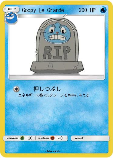 Pokemon Goopy Le Grande