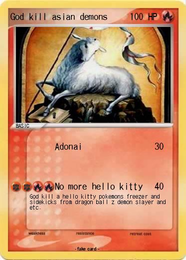 Pokemon God kill asian demons